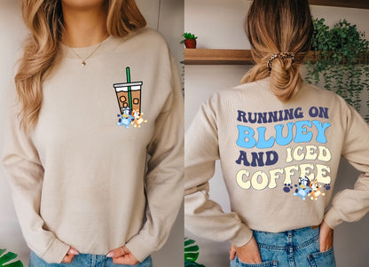 Blue Dogs Iced Coffee (On Left Chest) - Running On Bluey & Ice Coffee - Design 1 (On Back)